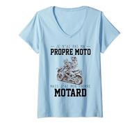 Femme Je N'ai Pas Ma Propre Moto Mais J'ai Mon Propre Motard T-Shirt avec Col en V