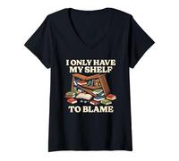 Femme Je n'ai Que Mon étagère à blâmer pour Un libraire drôle T-Shirt avec Col en V