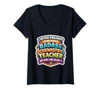 Femme Je n'aurais jamais rêvé de Devenir Un Professeur de Chimie Dur à Cuire T-Shirt avec Col en V