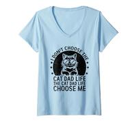Femme Je ne choisis pas la vie de père de chat La vie de père de chat, choisis-moi T-Shirt avec Col en V