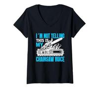 Femme Je ne crie Pas, C'est ma Chainsaw Voice Chainsaw. T-Shirt avec Col en V