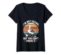 Femme Je ne dis Pas Que c'était Moi, mais tu ne Peux Pas Le prouver, Non ? T-Shirt avec Col en V