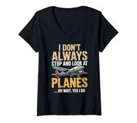 Femme Je ne m'arrête Pas Toujours pour Regarder Les Avions Oh attends, Oui, Je Le Fais T-Shirt avec Col en V