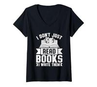Femme Je ne me contente Pas de Lire des Livres, Je Les écris T-Shirt avec Col en V