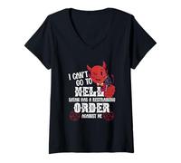 Femme Je ne Peux Pas Aller en Enfer. Satan a Une Ordonnance restrictive Contre Moi T-Shirt avec Col en V