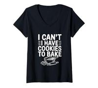 Femme Je ne Peux Pas Avoir de Biscuits à préparer ! Amusez-Vous à Faire des pâtisseries T-Shirt avec Col en V