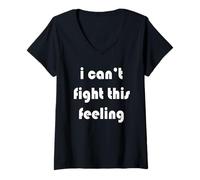Femme Je ne Peux Pas Combattre ce Sentiment T-Shirt avec Col en V