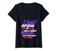 Femme Je ne Peux Pas discuter avec ma Femme, Elle est Plus âgée Que Moi T-Shirt avec Col en V