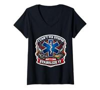 Femme Je ne Peux Pas réparer Une bêtise, mais Je Peux la stabiliser, médecin paramédical T-Shirt avec Col en V