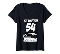 Femme Je ne suis Pas 54 Je suis 18 avec 36 Ans d'expérience T-Shirt avec Col en V
