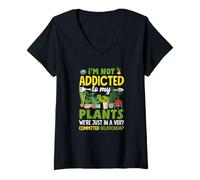 Femme Je ne suis Pas Accro à Mes Plantes | Funny Gardening T-Shirt avec Col en V