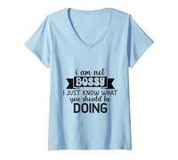 Femme Je ne suis Pas autoritaire, Je Sais Juste ce Que tu Devrais Faire T-Shirt avec Col en V