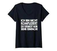 Femme Je ne suis Pas compliqué du Pense Que très Simple T-Shirt avec Col en V