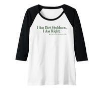 Femme Je ne suis Pas têtu. J'Ai Raison. Femme Irlandaise Manche Raglan