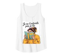 Femme Je Ne T’entends Pas Je Lis Humour Femme Lectrice Livre Débardeur