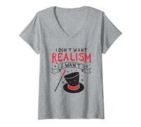 Femme Je ne veux pas de réalisme je veux de la magie T-Shirt avec Col en V