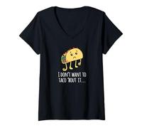 Femme Je ne Veux Pas Taco Bout It - Talk About It Apparel T-Shirt avec Col en V
