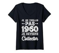 Femme Je Ne Vieillis Pas 1960 Collector Humour Anniversaire Rigolo T-Shirt avec Col en V
