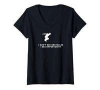 Femme Je ne vois pas d'obstacles, je vois une opportunité, un parkour amusant T-Shirt avec Col en V