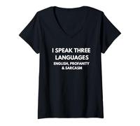 Femme Je Parle Trois Langues : Anglais, blasphème et Sarcasme T-Shirt avec Col en V