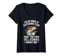 Femme Je pêche tellement bien le poisson qu'ils racontent des histoires à mon sujet T-Shirt avec Col en V