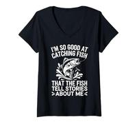 Femme Je pêche tellement bien le poisson qu'ils racontent des histoires à mon sujet T-Shirt avec Col en V