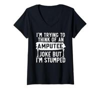 Femme Je Pense à Une Blague sur Une amputée, mais Je suis perplexe, amputée T-Shirt avec Col en V