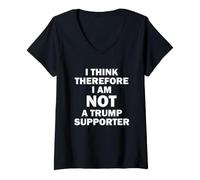 Femme Je Pense Donc Que Je ne suis Pas Un Partisan de Trump T-Shirt avec Col en V