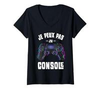 Femme Je Peux Pas J'Ai Console Cadeau Ado Geek Jeux pour Jeux vidéo T-Shirt avec Col en V