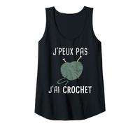 Femme Je Peux Pas J'Ai Crochet, Couture Débardeur