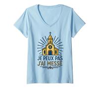 Femme Je Peux Pas J'Ai Messe Catéchiste Humour Église Messe T-Shirt avec Col en V