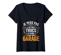 Femme Je Peux Pas J'Ai Trucs À Faire dans Mon Garage Bricoleur T-Shirt avec Col en V
