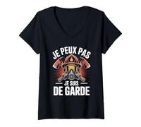 Femme Je Peux Pas Je suis De Garde Pompiers T-Shirt avec Col en V