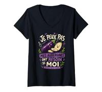 Femme Je Peux Pas Mes Aubergines Ont Besoin De Moi T-Shirt avec Col en V