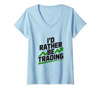 Femme Je préfère Trader de manière Amusante pour Les Traders et Les investisseurs T-Shirt avec Col en V