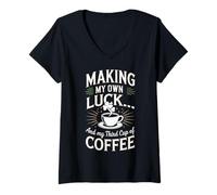 Femme Je prépare ma Propre Chance et ma troisième Tasse de café T-Shirt avec Col en V