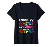 Femme Je Sais Que Je Fais de la Science comme Une Fille, essaie de Rester Scientifique T-Shirt avec Col en V