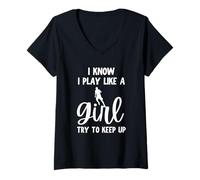 Femme Je Sais Que Je Joue comme Une Fille, essaie de Rester drôle au Football T-Shirt avec Col en V