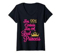 Femme Je suis à 99% certain que je suis une vraie princesse T-Shirt avec Col en V
