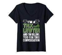 Femme Je suis Avocat Fiscaliste Et Je Te Facture Chaque Mot Dit T-Shirt avec Col en V