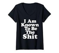 Femme Je suis connu pour être Le crétin T-Shirt avec Col en V