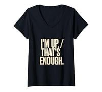 Femme Je suis Debout, C'est Assez drôle T-Shirt avec Col en V