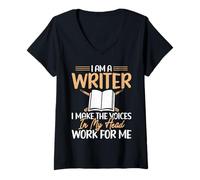Femme Je suis écrivain, Je Fais Travailler Les Voix pour Moi Scénariste T-Shirt avec Col en V