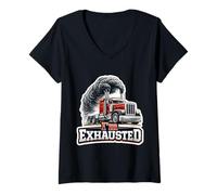 Femme Je suis épuisé Funny Truck Driver Exhust Trucker Trucker Truckie Pun T-Shirt avec Col en V