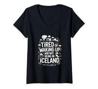 Femme Je suis fatigué de me réveiller et de ne Pas être en Islande T-Shirt avec Col en V