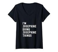 Femme Je suis Josephine Qui Fait des Choses à Josephine T-Shirt avec Col en V