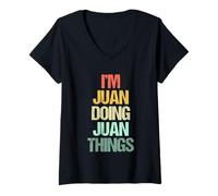 Femme Je suis Juan qui fait des choses avec Juan - Un dicton drôle de nom cool Juan T-Shirt avec Col en V