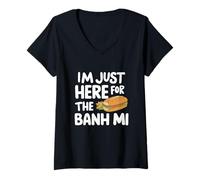 Femme Je suis Juste là pour Le Sandwich vietnamien Banh Mi Banh Mi T-Shirt avec Col en V