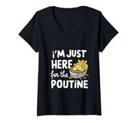 Femme Je suis Juste là pour Les Pommes de Terre Poutine canadiennes Frites au Fromage T-Shirt avec Col en V