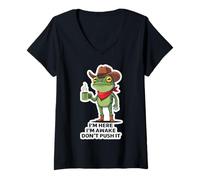 Femme Je suis là, Je suis éveillé Don't Push It Funny Frog Cowboy Meme T-Shirt avec Col en V